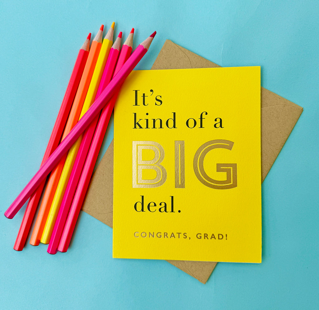 Big Deal Grad